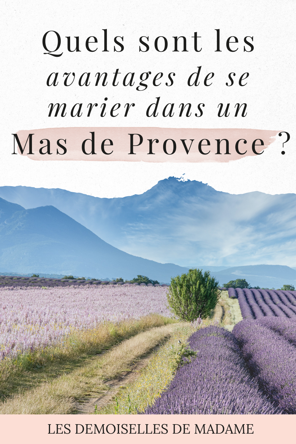 Mariage et mas de Provence