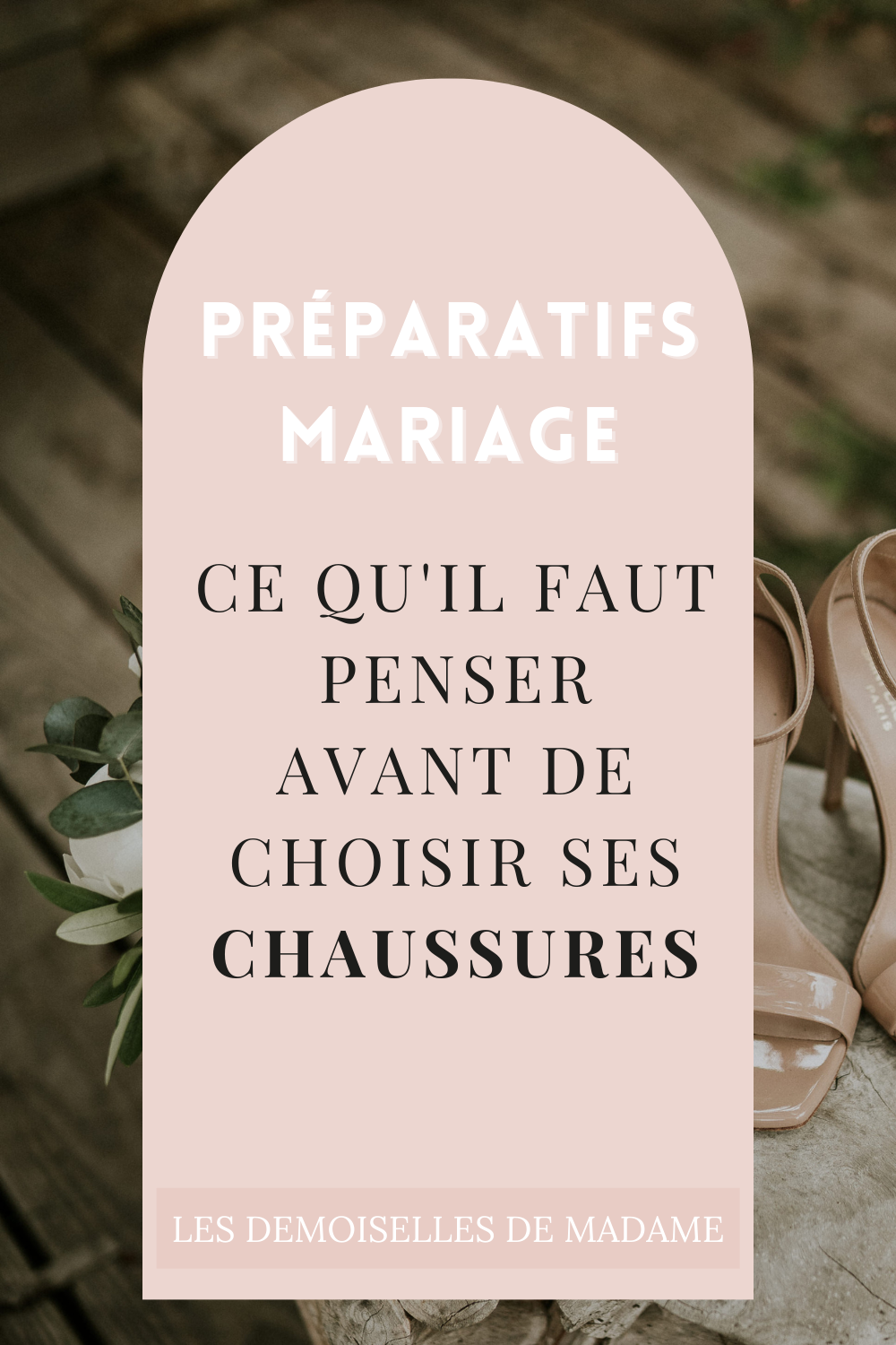 Choisir ses chaussures pour mariage