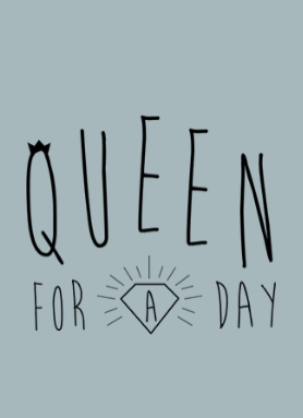 ON PARLE DES DEMOISELLES DE MADAME - QUEEN FOR A DAY