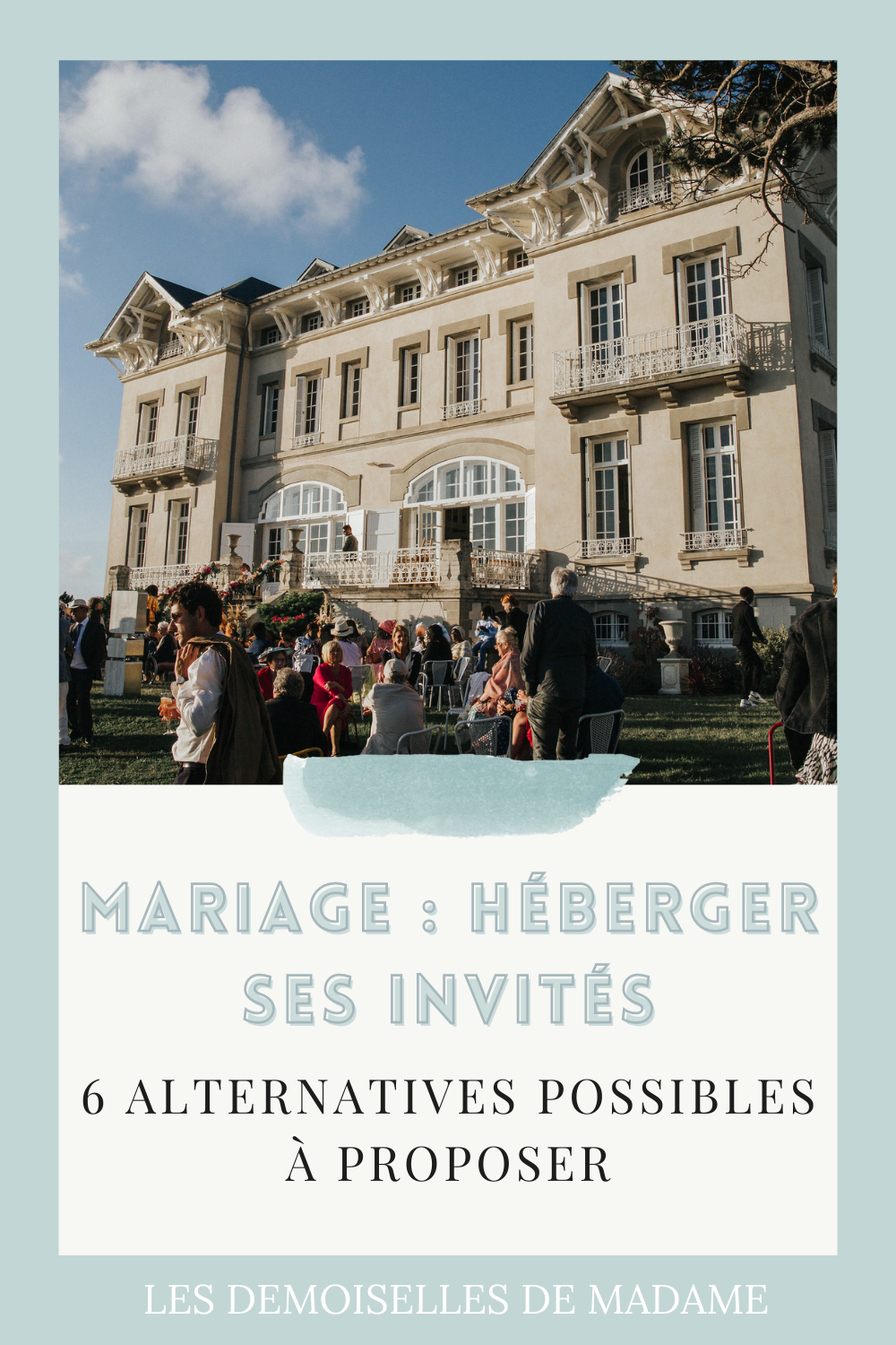 Hebergement invites mariage