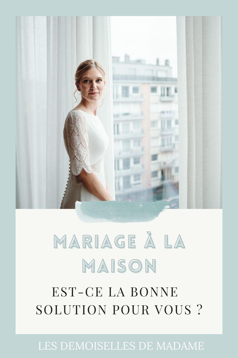 Mariage a la maison organisation