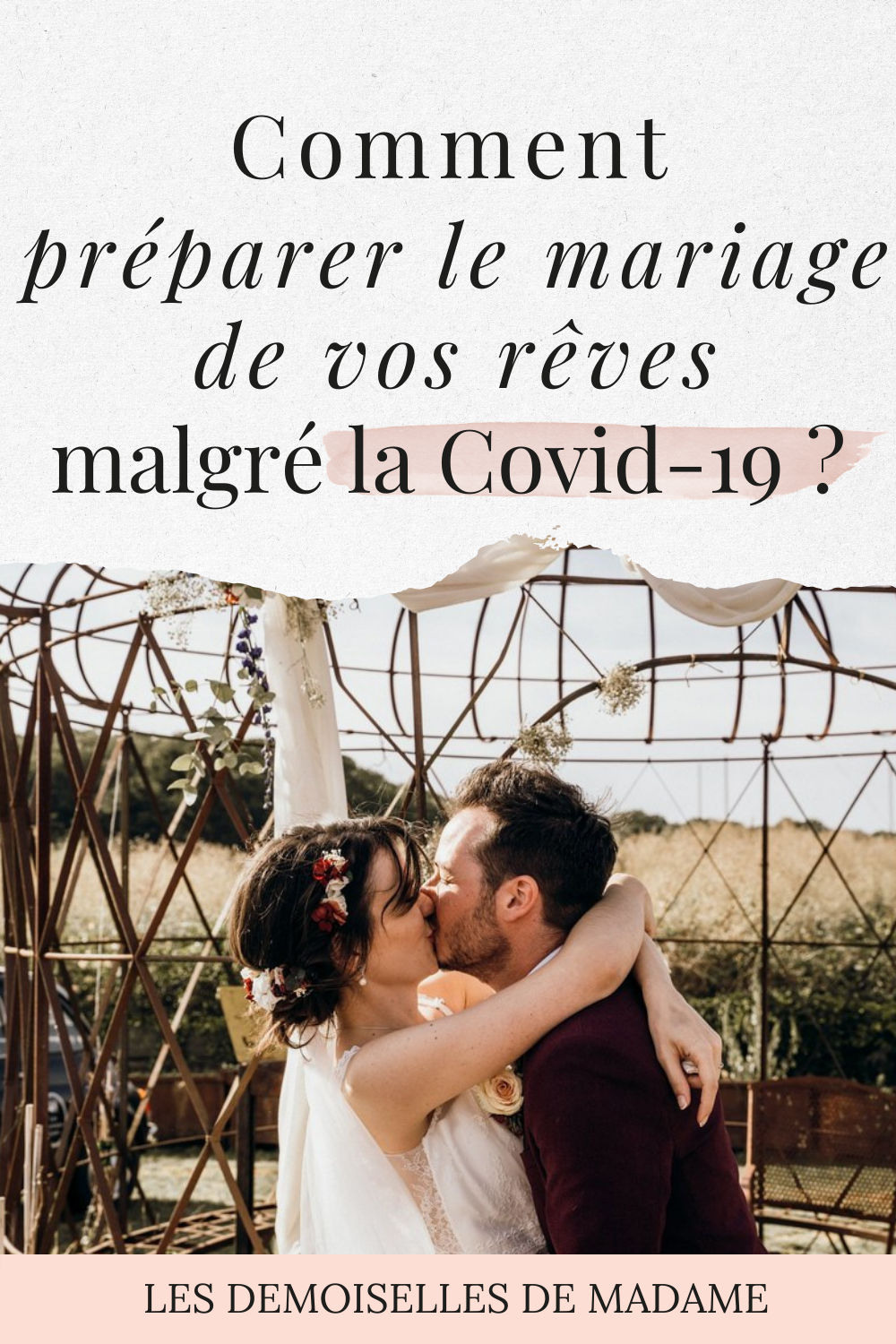 Organiser son mariage avec le coronavirus par Les Demoiselles de Madame