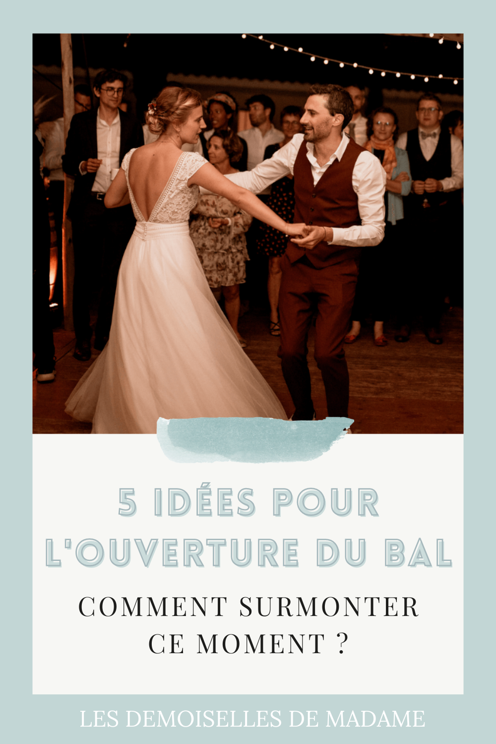 Ouverture du bal